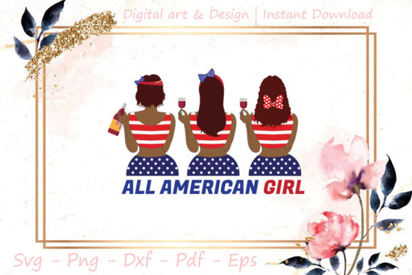 All American Black Girl Independence Graphics