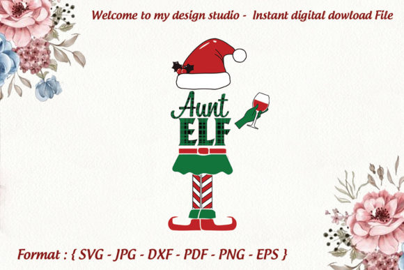 Aunt Elf Christmas Svg: Graphics for Print Templates