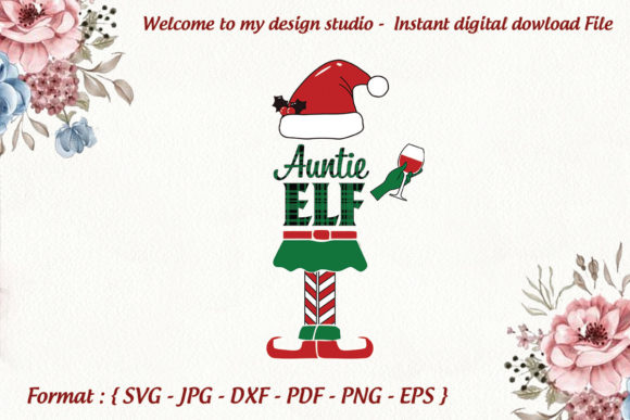 Auntie Elf Christmas SVG Graphics and Print Templates