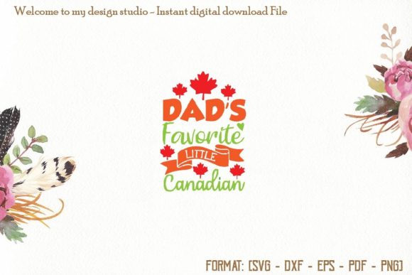 Daddy Favorite Svg, Canada Day Svg Graphics