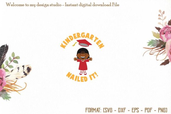 Kindergarten Nailed It Girl Svg Graphics