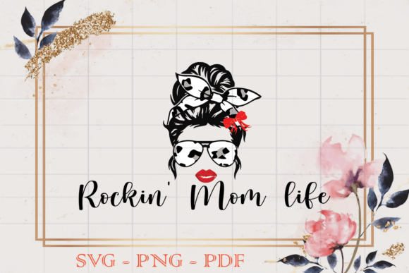Mom Life Svg Files for Cricut: Graphics & Print Templates